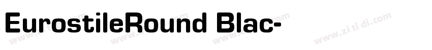 EurostileRound Blac字体转换